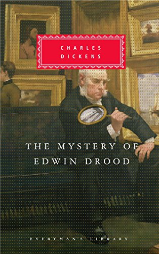 9781400043286: The Mystery of Edwin Drood: Introduction by Peter Washington (Everyman's Library Classics Series)
