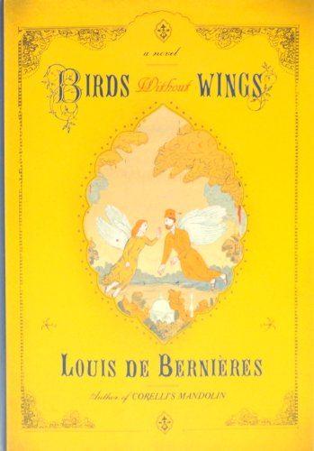 Beispielbild fr Birds Without Wings zum Verkauf von Better World Books