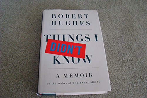 THINGS I DIDN'T KNOW A Memoir