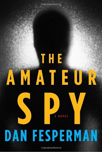 Stock image for The Amateur Spy for sale by Better World Books