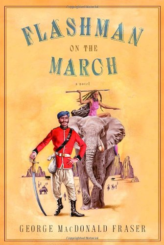 9781400044757: Flashman On The March: From The Flashman Papers, 1867-8
