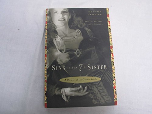 Sins of the 7th Sister, a Memoir of the Gothic South