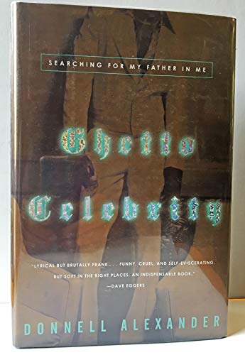 Beispielbild fr Ghetto Celebrity : Searching for the Delbert in Me zum Verkauf von Better World Books