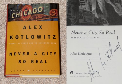 

Never a City So Real: A Walk in Chicago (Crown Journeys) (Signed) [signed] [first edition]