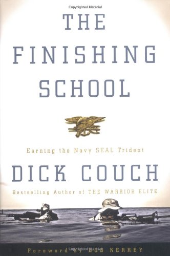 9781400046546: The Finishing School: Earning the Navy Seal Trident
