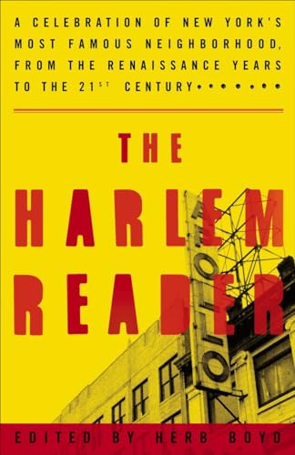 Beispielbild fr The Harlem Reader : A Celebration of New York's Most Famous Neighborhood, from the Renaissance Years to the 21st Century zum Verkauf von Better World Books