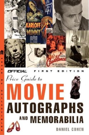 Stock image for The Official Price Guide to Movie Autographs and Memorabilia for sale by Better World Books