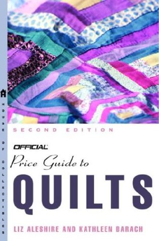 Stock image for The Official Price Guide to Quilts, Edition #2 for sale by SecondSale