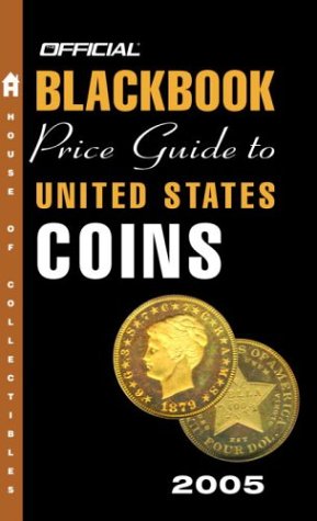 Stock image for The Official Blackbook Price Guide to U.S. Coins 2005, 43rd Edition for sale by HPB Inc.