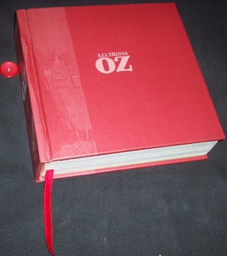 Imagen de archivo de All Things Oz: The Wonder, Wit, and Wisdom of The Wizard of Oz a la venta por Ergodebooks