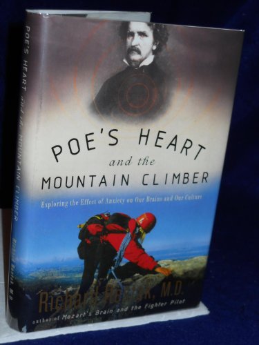 Beispielbild fr Poe's Heart and the Mountain Climber: Exploring the Effect of Anxiety on Our Brains and Our Culture zum Verkauf von SecondSale