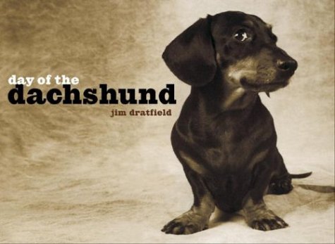 Beispielbild fr Day of the Dachshund zum Verkauf von SecondSale