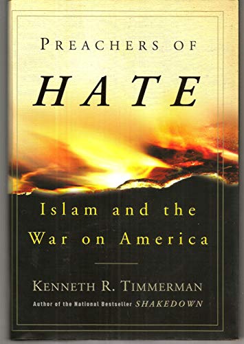 Stock image for Preachers of Hate : Islam and the War on America for sale by Better World Books: West