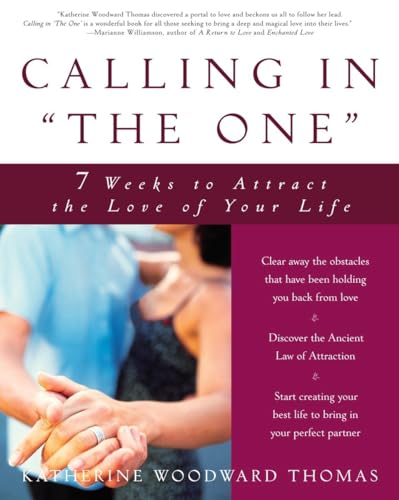 Imagen de archivo de Calling in "The One": 7 Weeks to Attract the Love of Your Life a la venta por SecondSale