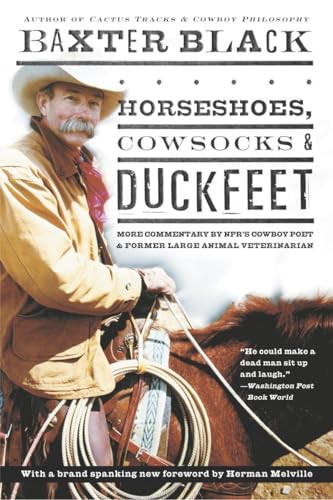 Stock image for Horseshoes, Cowsocks & Duckfeet: More Commentary by NPR's Cowboy Poet & Former Large Animal Veterinarian for sale by SecondSale