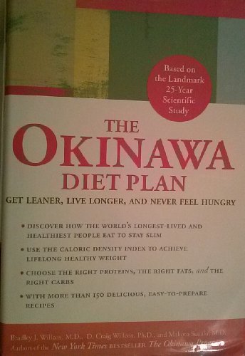 Beispielbild fr The Okinawa Diet Plan: Get Leaner, Live Longer, and Never Feel Hungry zum Verkauf von WorldofBooks