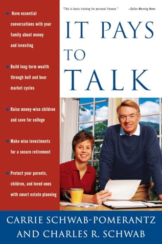 Imagen de archivo de It Pays to Talk : How to Have the Essential Conversations with Your Family about Money and Investing a la venta por Better World Books