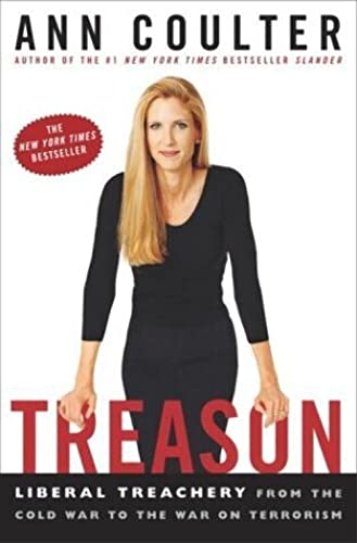 Imagen de archivo de Treason: Liberal Treachery from the Cold War to the War on Terrorism a la venta por Gulf Coast Books