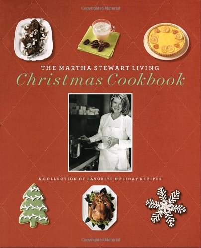 Beispielbild fr The Martha Stewart Living Christmas Cookbook zum Verkauf von ZBK Books