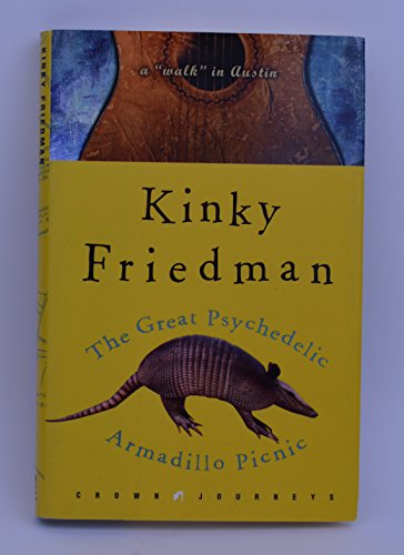 9781400050703: The Great Psychedelic Armadillo Picnic: A "Walk" in Austin (Crown Journeys) [Idioma Ingls]