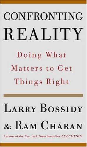 Imagen de archivo de Confronting Reality : Doing What Matters to Get Things Right a la venta por Better World Books