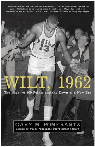 Beispielbild fr Wilt, 1962: The Night of 100 Points and the Dawn of a New Era zum Verkauf von New Legacy Books