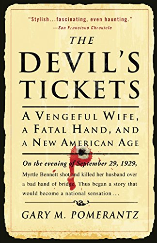 Beispielbild fr The Devil's Tickets: A Vengeful Wife, a Fatal Hand, and a New American Age zum Verkauf von Wonder Book