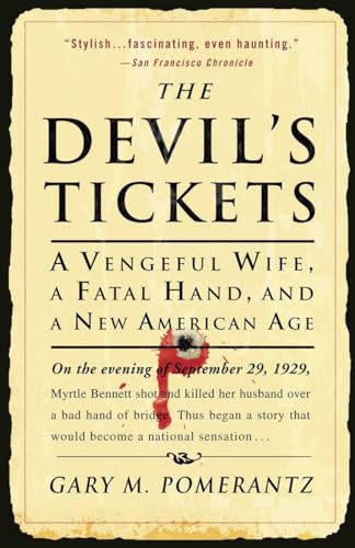 Stock image for The Devil's Tickets: A Vengeful Wife, a Fatal Hand, and a New American Age for sale by SecondSale
