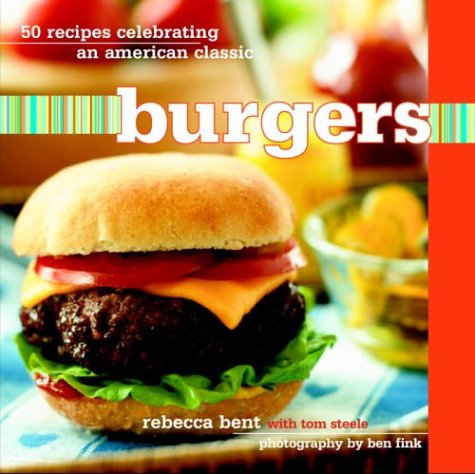 Beispielbild fr Burgers: 50 Recipes Celebrating an American Classic zum Verkauf von HPB Inc.