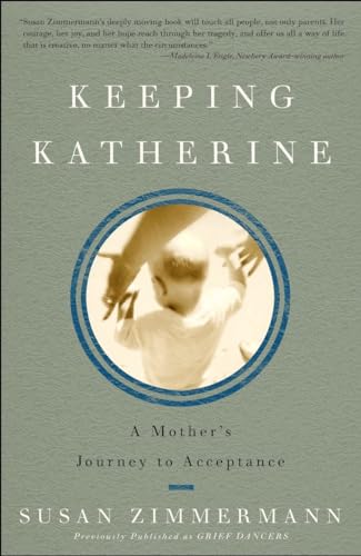 Beispielbild fr Keeping Katherine: A Mother's Journey to Acceptance zum Verkauf von Wonder Book