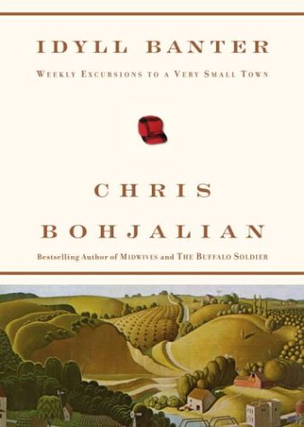 9781400052158: Idyll Banter: Weekly Execursions to a Very Small Town