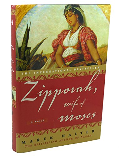 Imagen de archivo de Zipporah, Wife of Moses : A Novel a la venta por Better World Books: West