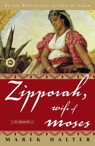 9781400052806: Zipporah, Wife of Moses: A Novel: 02 (Canaan Trilogy, 2)