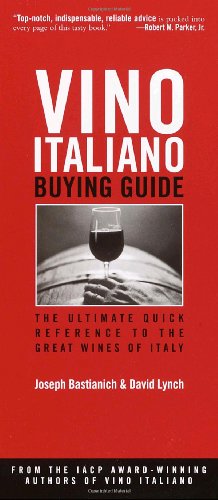Beispielbild fr Vino Italiano Buying Guide : The Ultimate Quick Reference to the Great Wines of Italy zum Verkauf von Better World Books