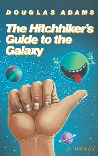 Stock image for The Hitchhikers Guide to the Galaxy 25th Anniversary Edition: A Novel for sale by Goodwill of Colorado