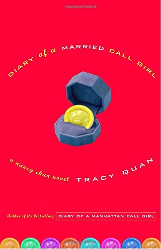 Beispielbild fr Diary of a Married Call Girl: A Nancy Chan Novel zum Verkauf von BooksRun