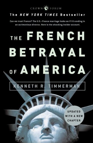 Stock image for The French Betrayal of America for sale by Wonder Book