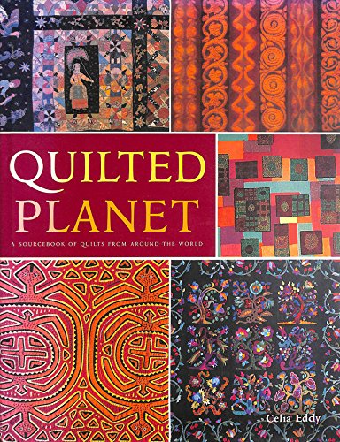 9781400054572: Quilted Planet: A Sourcebook of Quilts from Around the World