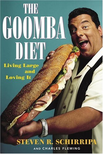 Stock image for The Goomba Diet : Living Large and Loving It for sale by Better World Books