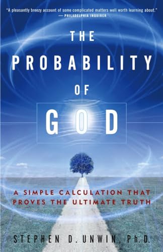 Beispielbild fr The Probability of God : A Simple Calculation That Proves the Ultimate Truth zum Verkauf von Better World Books