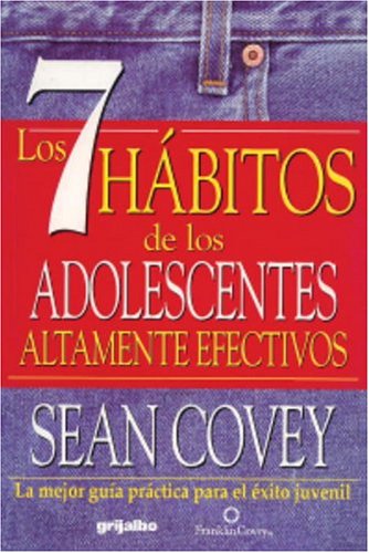 9781400059263: 7 Habitos De Los Adolescentes Altamente Efectivos / The 7 Habits of Highly Effective Teens