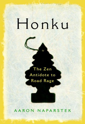 Imagen de archivo de Honku: The Zen Antidote to Road Rage a la venta por BooksRun