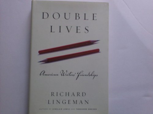 Stock image for Double Lives: American Writers' Friendships for sale by SecondSale