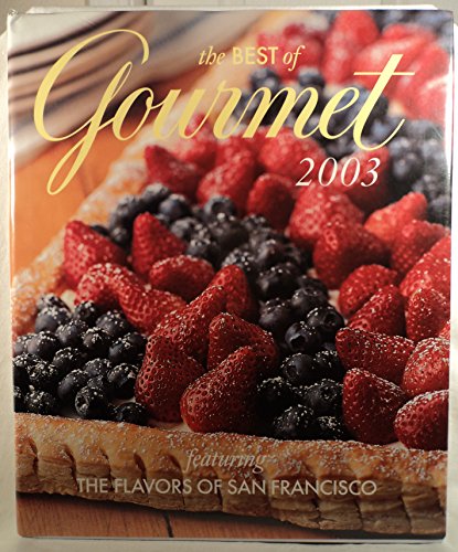 9781400060573: The Best Of Gourmet Featuring The Flavors Of San Francisco