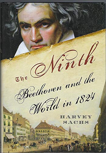 Beispielbild fr Ninth: Beethoven & the World in 1824. zum Verkauf von Powell's Bookstores Chicago, ABAA