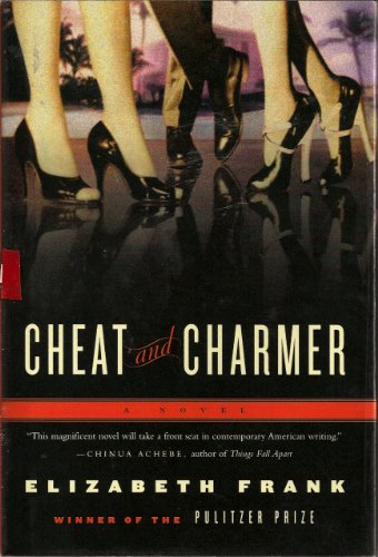 Beispielbild fr Cheat and Charmer : A Novel zum Verkauf von Better World Books