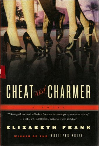 Stock image for Cheat and Charmer : A Novel for sale by Better World Books