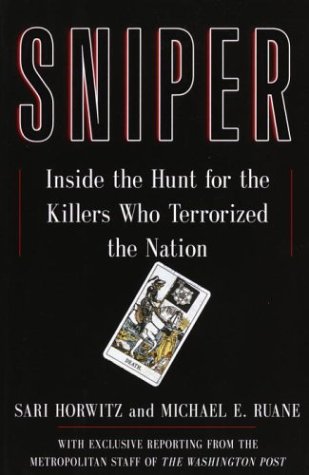 Imagen de archivo de Sniper : Inside the Hunt for the Killers Who Terrorized the Nation a la venta por Better World Books: West