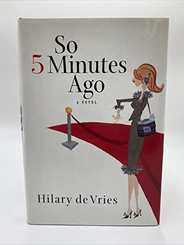 Beispielbild fr So, Five Minutes Ago: A Novel zum Verkauf von WorldofBooks