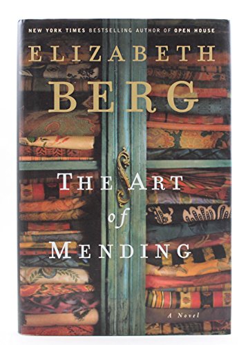 9781400061594: The Art of Mending: A Novel (Berg, Elizabeth)